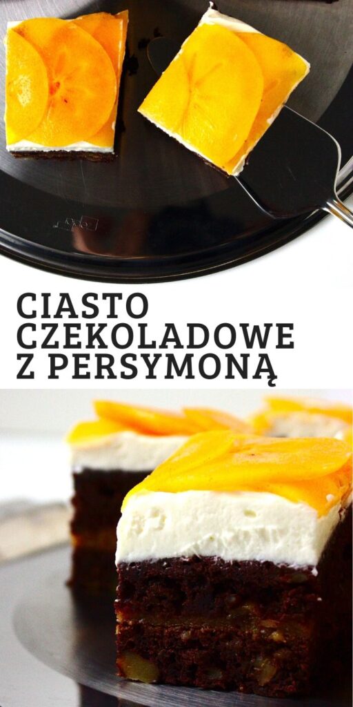 Ciasto czekoladowe z persymoną