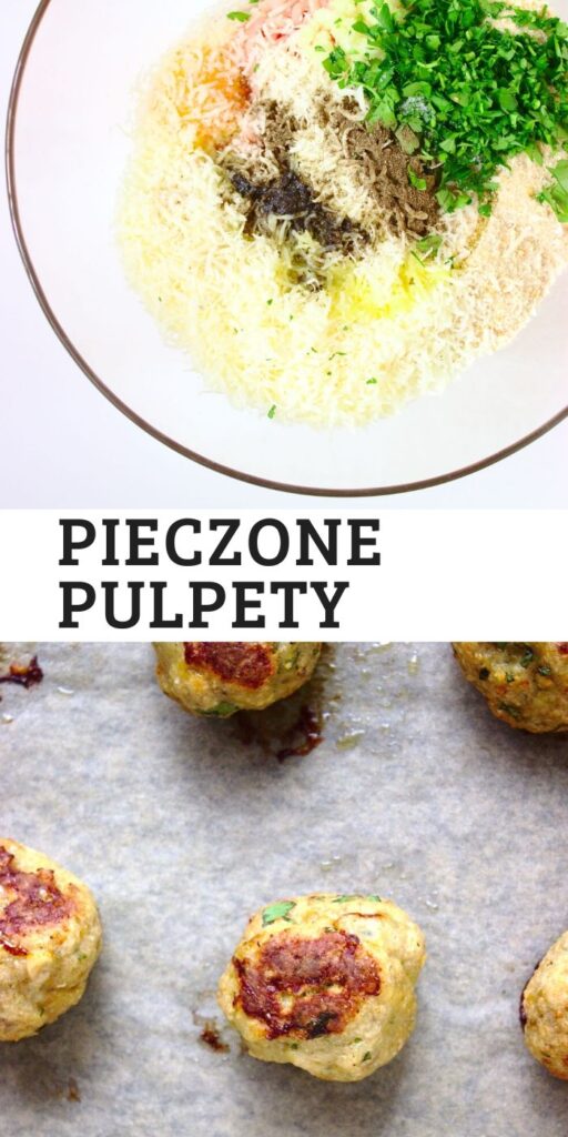 Pieczone pulpety drobiowe z parmezanem